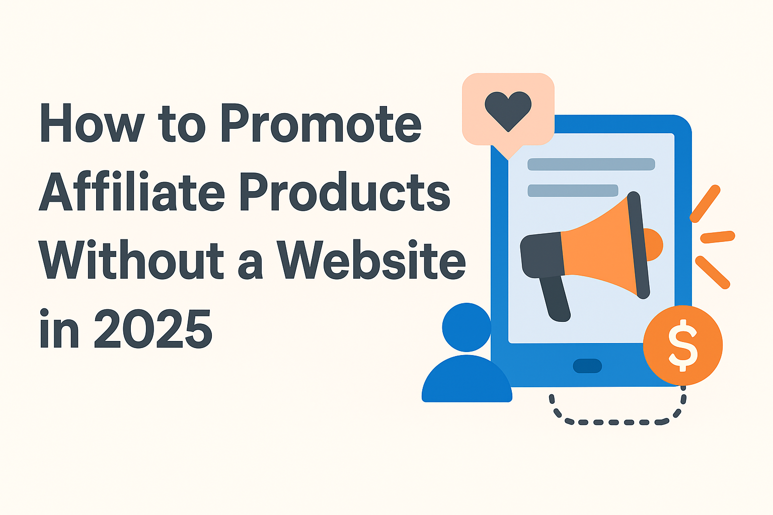 Top 10 High-Paying Affiliate Programs in 2025: How to Promote Affiliate Products Without a Website